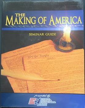 Unknown Binding The Making of America Seminar Guide Book