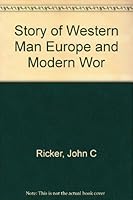 Story of Western Man Europe and Modern Wor 077200403X Book Cover