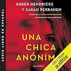 Una chica anónima (Narración en Castellano)