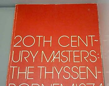 20th century masters: The Thyssen-Bornemisza Collection