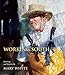 Working South: Paintings and Sketches by Mary Whyte (Non Series)