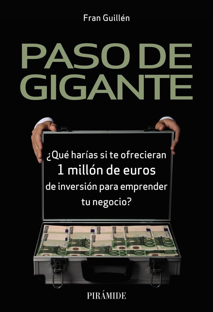 Paso de gigante: ¿Qué harías si te ofrecieran 1 millón de euros de inversión para emprender tu negocio? (Empresa y Gestión)
