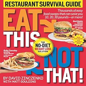 Book cover Eat This Not That! Restaurant Survival Guide: The No-Diet Weight Loss Solution