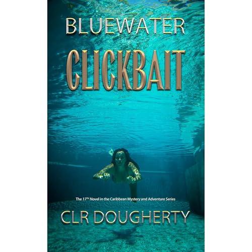 Bluewater Clickbait by Charles Dougherty episode artwork