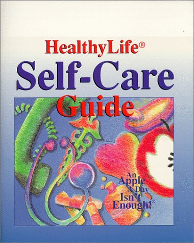HealthyLife® Self-Care Guide: the American Institute for Preventive Me ...