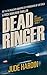 Dead Ringer: The Reacher Experiment Book 1 (The Jack Reacher Experiment)