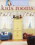 Debbie Travis' Painted House Kids' Rooms: More than 80 Innovative Projects from Cradle to College Debbie Travis' Painted House Kids' Rooms: More than 80 Innovative Projects from Cradle to College