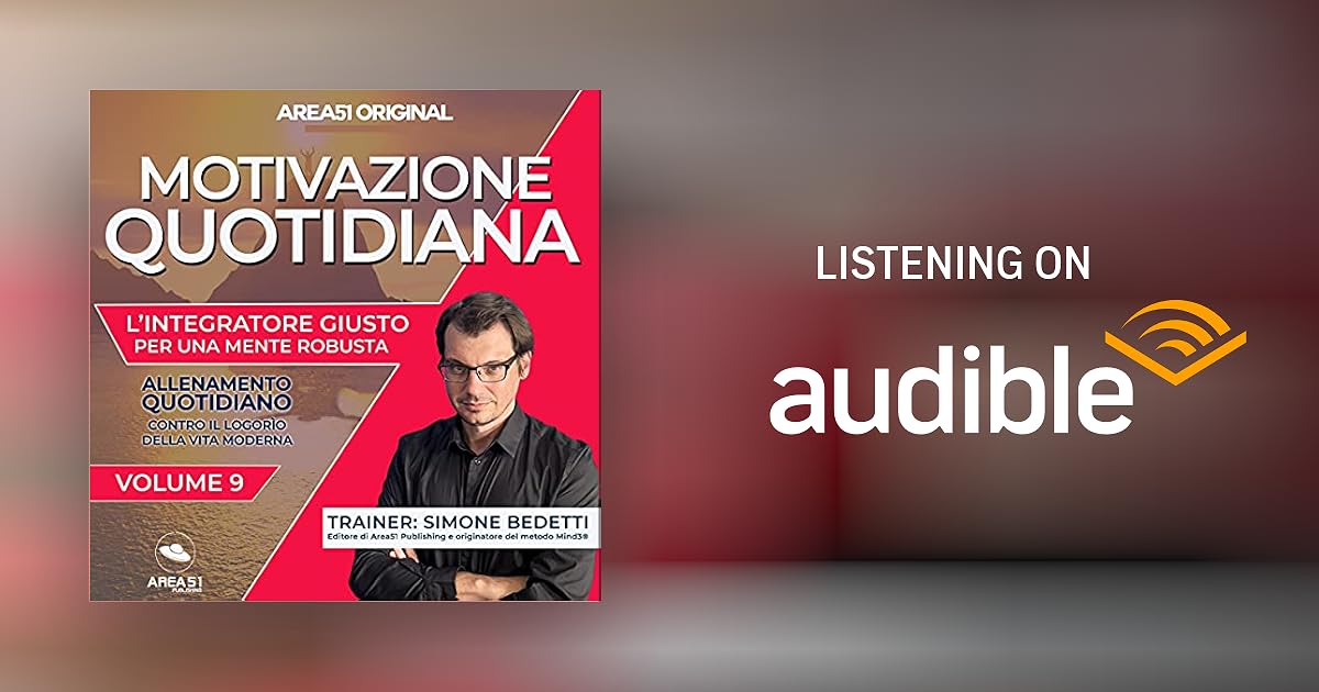 Motivazione Quotidiana 9 By Simone Bedetti Audiobook Audible Com Motivazione Quotidiana 9 By Simone Bedetti Audiobook Audible Com