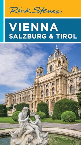 Rick Steves Vienna, Salzburg & Tirol (Rick Steves Travel Guide)