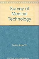 Survey of medical technology 0801610206 Book Cover