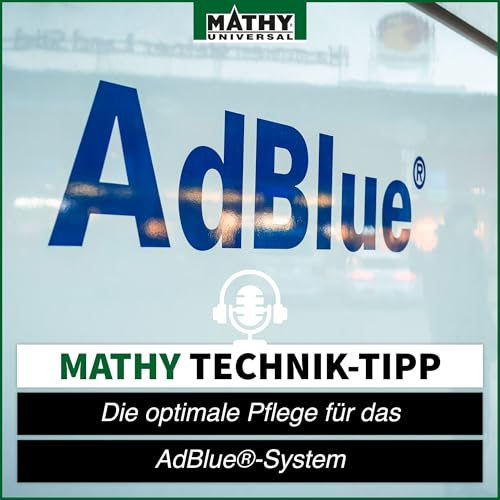 MATHY Technik-Tipp #25: Die optimale Pflege f&uuml;r das AdBlue&reg;-System