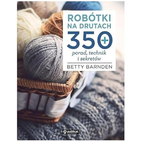 ROBÓTKI NA DRUTACH. 350 PORAD, TECHNIK I SEKRETÓW