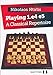 Playing 1. e4 e5: A Classical Repertoire Playing günstig Kaufen-Playing 1. e4 e5: A Classical Repertoire
