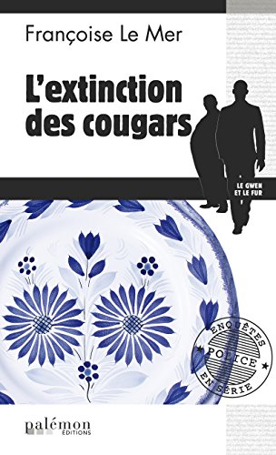 L'extinction des cougars: Le Gwen et Le Fur - Tome 17 Francais PDF