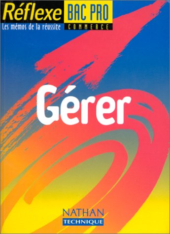 Gérer Bac professionnel commerce, mémo numéro 39