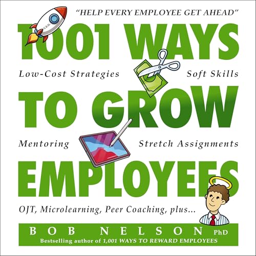 Page de couverture de 1001 Ways to Grow Employees