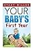 Parenting: Your Baby's First Year (Pregnant, Pregnancy, Parenting, Baby Guide, New Parent Books, Childbirth, Motherhood)