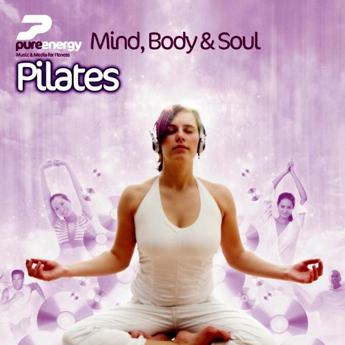 Mind Body And Soul Pilates Pure Energy Digital Music