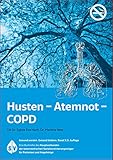 Husten - Atemnot - COPD („Gesund werden. Gesund bleiben.“)