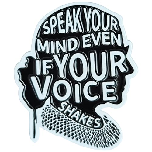 HSTEVSIT Speak Your Mind Even If Your Voice Shakes Ruth Bader Ginsburg I Dissent Feminist Women Girl Power Rights Supreme Court Justice Equality Hope Love RBG Enamel Lapel Pin Badges for Holiday Gifts Decoration