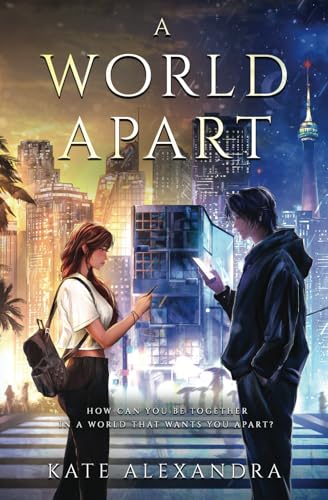 A World Apart (Between Worlds, Band 1)