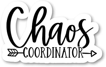 Teacher Chaos Coordinator Sticker Teacher Life Stickers - 3 Pack - Set of 2.5, 3 and 4 Inch Vinyl Laptop Stickers - for Laptop, Phone, Water Bottle, Car & More Decal 3 Pack S215622-3Pack