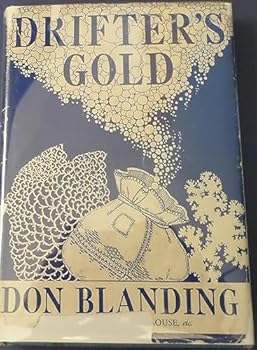 Hardcover Drifters Gold. Inscribed By the Author Book