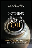 Nothing but a Jar of Oil 0982223749 Book Cover