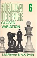 Sicilian defence 6: Closed variation B0007B4ZVC Book Cover