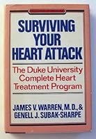 Surviving Your Heart Attack: The Duke University Heart Program 038518767X Book Cover