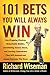 101 Bets You Will Always Win: Jaw-Dropping Illusions, Remarkable Riddles, Scintillating Science Stunts, and Cunning Conundrums That Will Astound and Amaze Everyone You Know