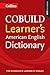 Collins COBUILD Learners American English Dictionary