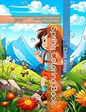 spring coloring book: coloring book for kids ages 3-6 with cute 30 spring coloring pages