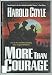More Than Courage (Coyle, Harold)