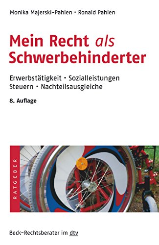 Mein Recht als Schwerbehinderter: Erwerbstätigkeit · Sozialleistungen · Steuern · Nachteilsausgl Mein Recht als Schwerbehinderter: Erwerbstätigkeit · Sozialleistungen · Steuern · Nachteilsausgl