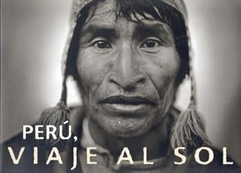 Hardcover Peru, viaje al sol / Peru, travel to the sun (Spanish Edition) [Spanish] Book