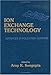 Ion Exchange Technology: Advances in Pollution Control