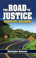 The Road to Justice 0615427367 Book Cover