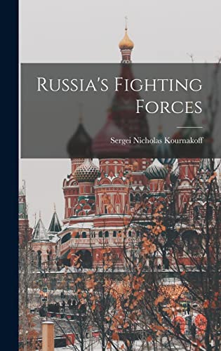 Russia's Fighting Forces