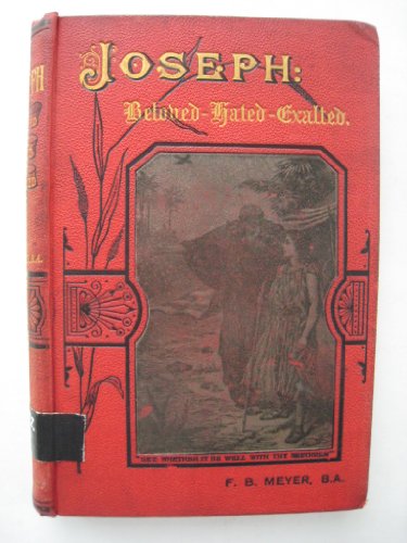 Joseph: Beloved - Hated - Exalted B0088HPRF0 Book Cover