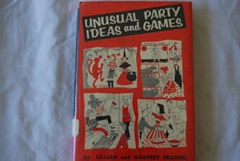 Hardcover Unusual Party Ideas and Games Book