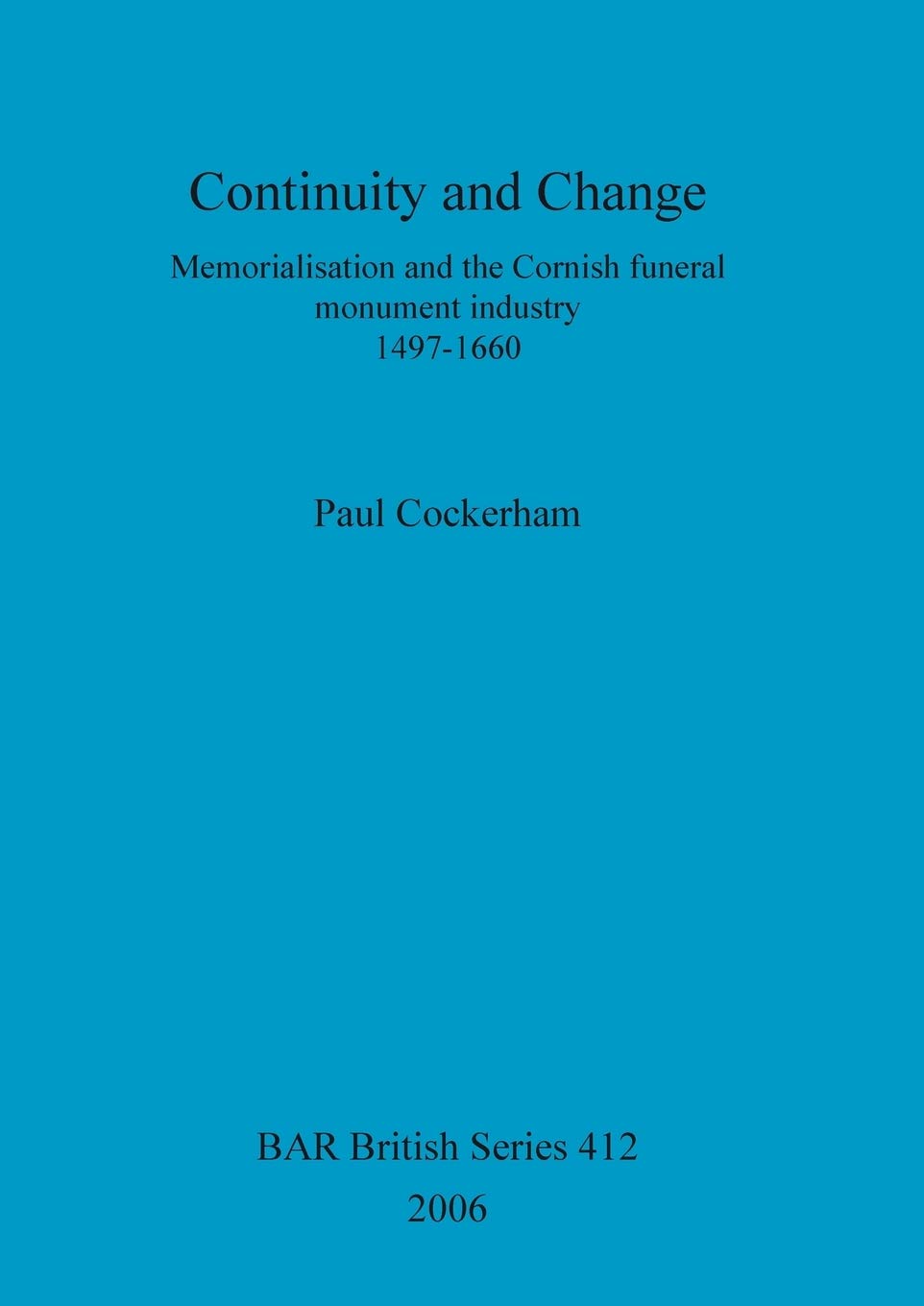 Cornish Funeral Monument Industry 1497-1660 Histoire Commémorative