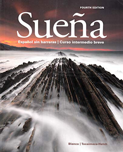 Suena: Espanol sin barreras | Curso intermedio breve (Fourth Edition)