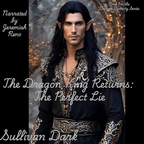 The Dragon King Returns: The Perfect Lie Titelbild