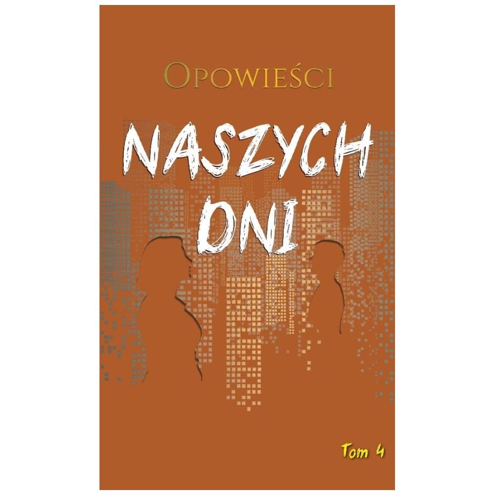 Opowieści naszych dni