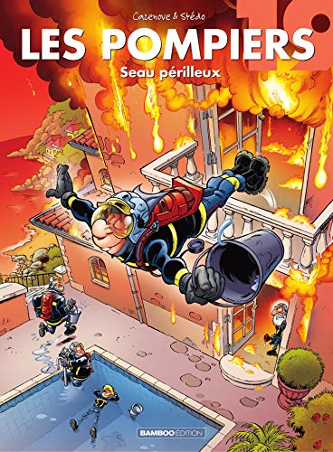 Télécharger Les Pompiers - Tome 19 - Seaux périlleux PDF Ebook En Ligne