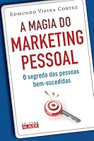 A Magia Do Marketing Pessoal (Em Portuguese do Brasil) 8578811100 Book Cover