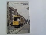 berliner verkehrsbetriebe tickets  125 Jahre Berliner Verkehrsbetriebe. Katalog der Sammlung Historische Berliner Straßenbahnwagen.