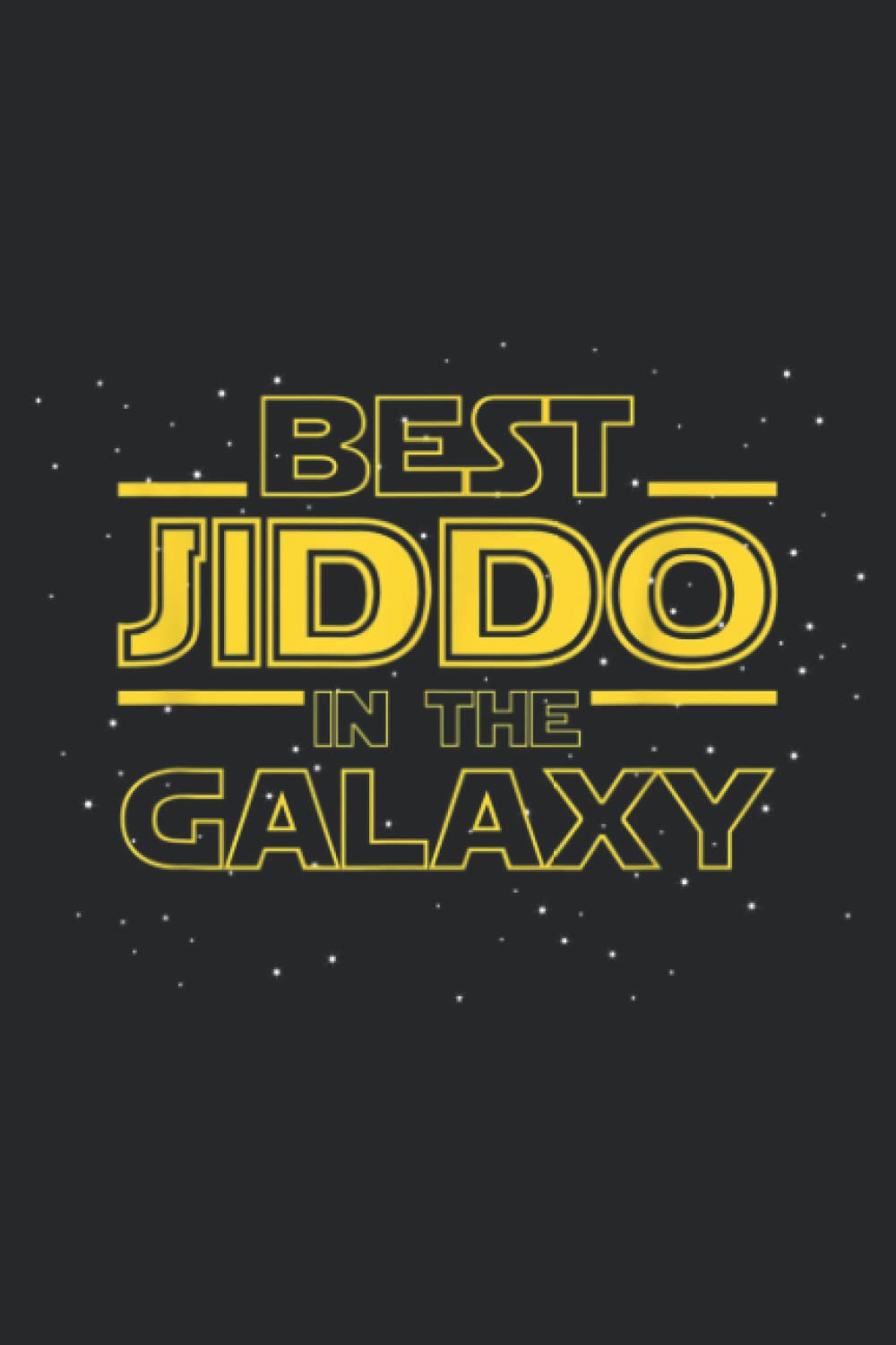 Grandpa Jiddo Graphic Gift Best Jiddo in the Galaxy Funny: Daily Planner Notepad To Do Schedule, Medium 6x9 Inches, 120 Pages, Printed Cover