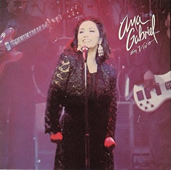 Ana Gabriel En Vivo